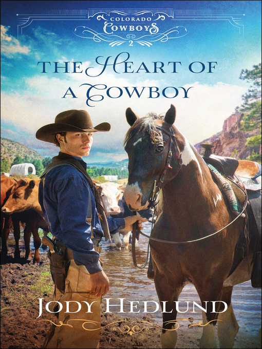 Title details for The Heart of a Cowboy by Jody Hedlund - Wait list